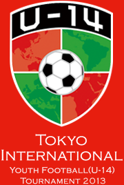 Tokyo International Youth Football (U-14) Tournament 2013