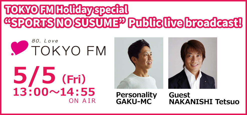 TOKYO FM public live broadcast!